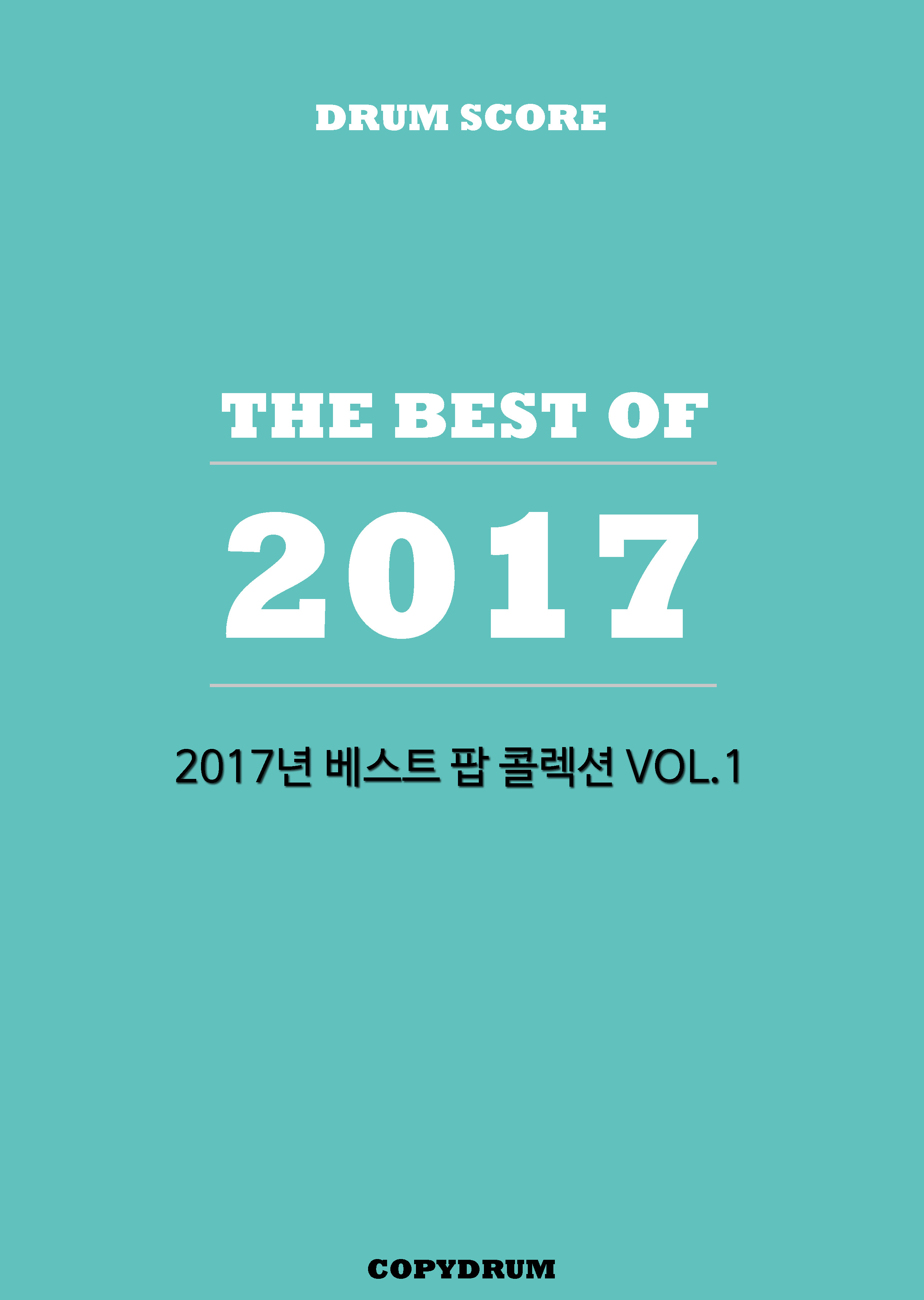 The Ultimate 2017 Best Pop Drum Sheet Music Collection - COPYDRUM